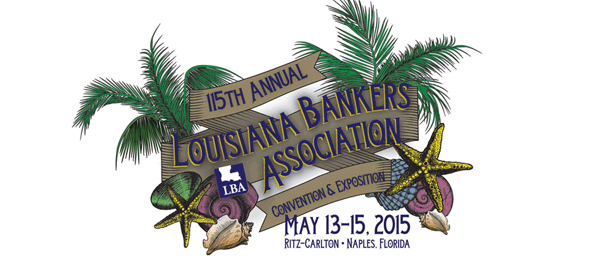 GCBC’s Adam Landry & Stuart Wrba Attended Louisiana Bankers Association Conference