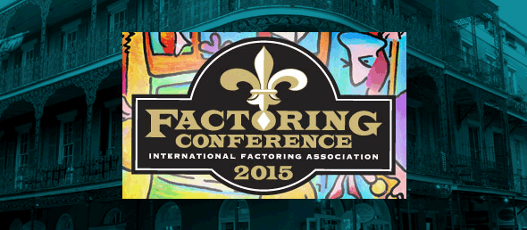 GCBC to Attend 2015 International Factoring Association Conference in New Orleans April 15 - 18